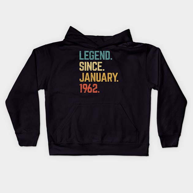 61st Birthday Gift 61 Year Old Legend Since January 1962 Kids Hoodie by tabaojohnny